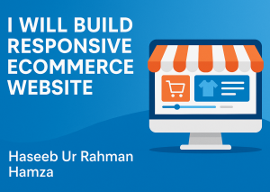 ✅ I Will Build a Responsive eCommerce Website for Your Online Business
